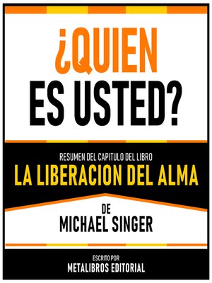 cover image of ¿Quien Es Usted?--Resumen Del Capitulo Del Libro La Liberacion Del Alma De Michael Singer